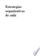 Libro Estrategias organizativas de aula