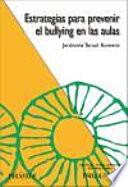 Libro Estrategias para prevenir el bullying en las aulas