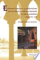 Libro EVOLUCIÓN HISTÓRICA Y POBLAMIENTO DEL TERRITORIO ONUBENSE DURANTE LA ÉPOCA ANDALUSÍ
