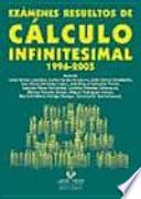 Libro Exámenes resueltos de cálculo infinitesimal 1996-2005