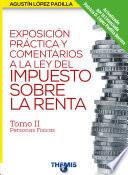 Libro Exposición Práctica y Comentarios a la LISR tomo II