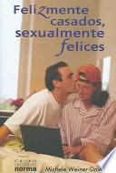 Libro Felizmente casados, sexualmente felices