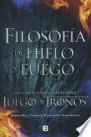 Libro Filosofia de Hielo y Fuego