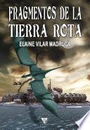 Libro Fragmentos de la Tierra Rota