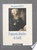 Libro Fragments détachés de l'oubli
