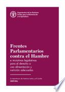 Libro Frentes Parlamentarios contra el Hambre e iniciativas legislativas para el derecho a una alimentación y nutrición adecuadas