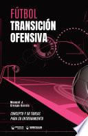 Libro Fútbol. Transición ofensiva