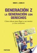 Libro Generación Z. La generación con derechos