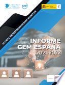 Libro Global Entrepreneurship Monitor. Informe GEM España 2021-2022