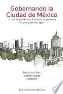 Libro Gobernando la Ciudad de México.