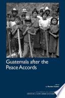 Guatemala After the Peace Accords