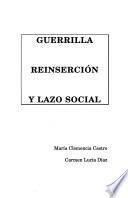 Libro Guerrilla reinserción y lazo social
