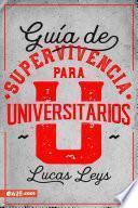 Libro Guía de Supervivencia para Universitarios