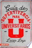 Libro Guía de Supervivencia para Universitarios