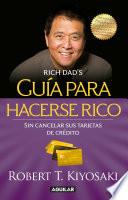 Libro Guía para hacerse rico sin cancelar sus tarjetas de crédito