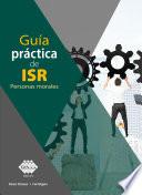 Libro Guía práctica de ISR. Personas morales 2019