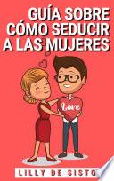 Libro Guía sobre cómo seducir a las mujeres