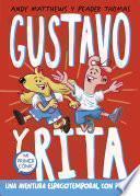 Libro Gustavo y Rita. Una aventura espaciotemporal (con postre)