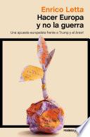 Libro Hacer Europa y no la guerra