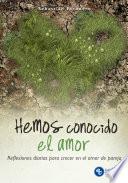 Libro Hemos conocido el amor