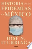 Libro Historia de las epidemias en México