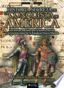 Libro Historia secreta de la conquista de América