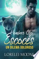 Libro Hombre Oso Escocés: Un Dilema Doloroso