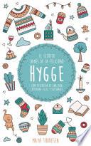 Libro Hygge: El secreto danés de la felicidad. Cómo disfrutar de una vida cotidiana feliz y saludable
