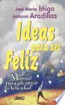 Libro Ideas para ser feliz