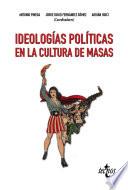 Libro Ideologías políticas en la cultura de masas