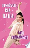 Libro Ilusiónate, rie, baila