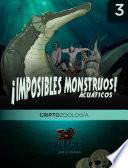 Libro Imposibles Monstruos Acuáticos- Criptozoología Oxlack