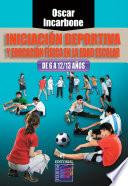 Libro Iniciación Deportiva y Educación Física en la Edad Escolar