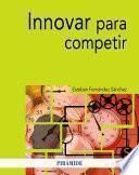 Libro Innovar para competir