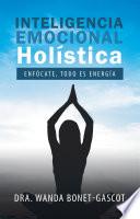 Libro Inteligencia Emocional Holística