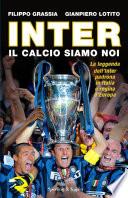 Libro Inter il calcio siamo noi