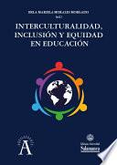 Libro Interculturalidad, inclusión y equidad en educación