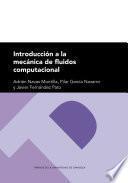 Libro Introducción a la mecánica de fluidos computacional