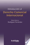 Libro Introducción al derecho comercial internacional