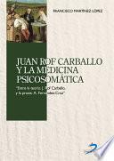 Libro Juan Rof Carballo y la medicina psicosomática
