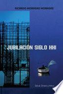 Libro Jubilación siglo XXI