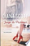 Libro Juego de Pasiones: Novela Romántica .Más de 100.000 Lectores Han Leído Esta Saga.