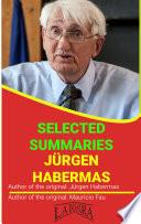 Libro JÜRGEN HABERMAS: SELECTED SUMMARIES