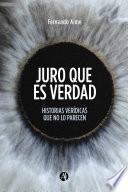 Libro Juro que es verdad