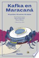 Libro Kafka en Maracaná