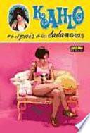 Libro KAHLO EN EL PAÍS DE LAS DADANOIAS