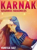 Libro Karnak: Susurros faraónicos