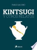 Libro Kintsugi y otros relatos