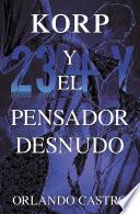 Libro Korp Y El Pensador Desnudo