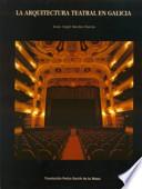 Libro La arquitectura teatral en Galicia